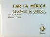 Far la Mérica - Making it in America