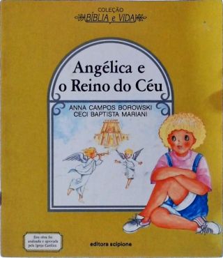 Angélica E O Reino Do Céu