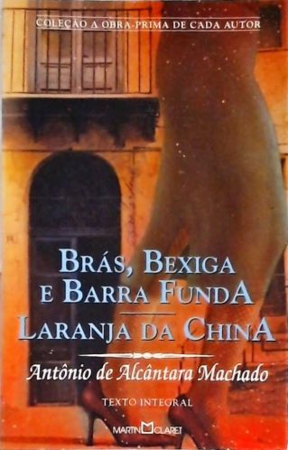 Brás, Bexiga E Barra Funda - Laranja Da China