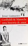 Garibaldi E Manoela - Uma História De Amor