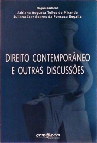 Direito Contemporâneo E Outras Discussões