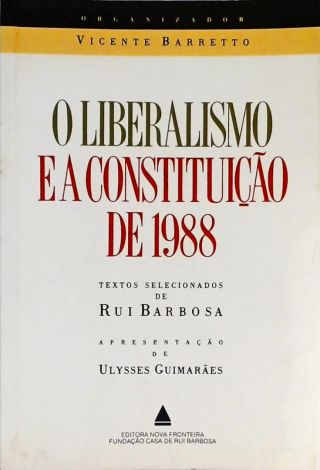 O Liberalismo E A Constituição De 1988