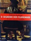 O Segredo Dos Flamengos