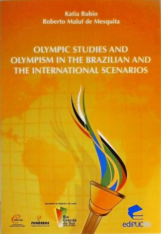 Os Estudos Olímpicos E O Olimpismo Nos Cenários Brasileiro E Internacional