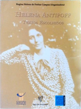 Helena Antipoff - Textos Escolhidos