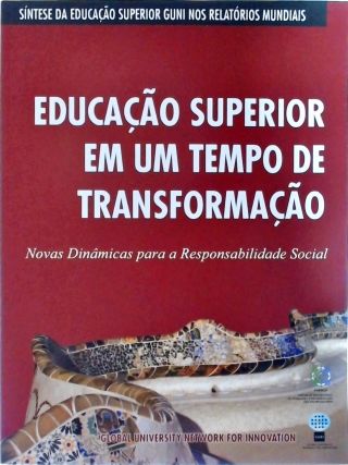 Educação Superior Em Um Tempo De Transformação