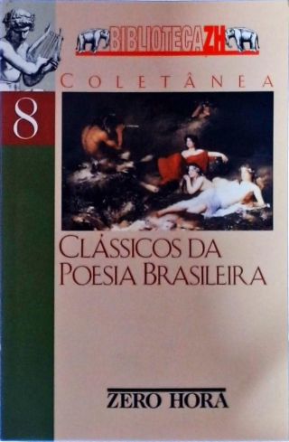 CLÁSSICOS DA POESIA BRASILEIRA