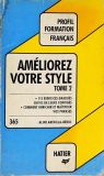 Améliorez Votre Style - Tome 2