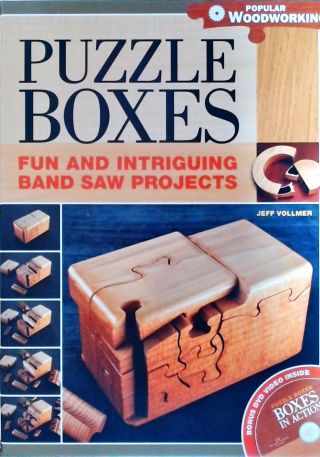Puzzle Boxes - Fun and Intriguing Bandsaw Projects