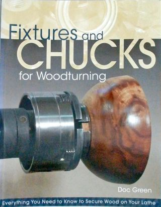 Fixtures and Chucks for Woodturning