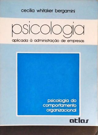 Psicologia Aplicada à Administração de Empresas