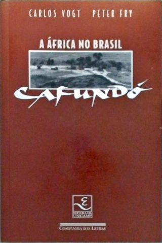 Cafundó - A África No Brasil - Linguagem E Sociedade