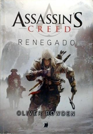 Assassin’s Creed - Renegado