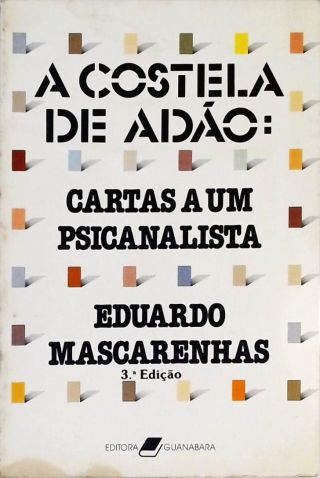 A Costela De Adão - Cartas A Um Psicanalista