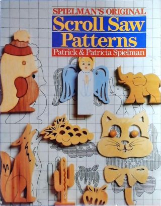 Spielman's Original Scroll Saw Patterns