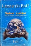 Saber Cuidar - Ética Do Humano, Compaixão Pela Terra