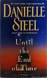 Until the End of Time: A Novel