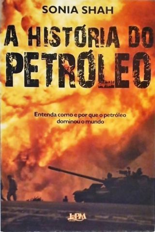 A História Do Petróleo