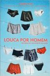 Louca Por Homem