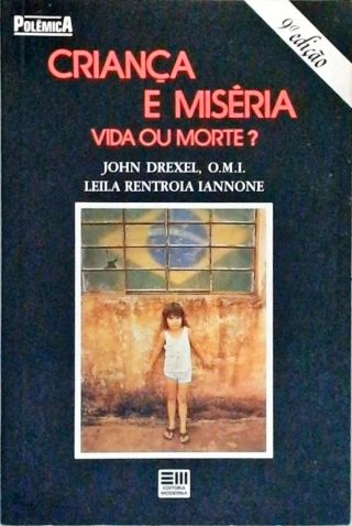 Criança e Miséria