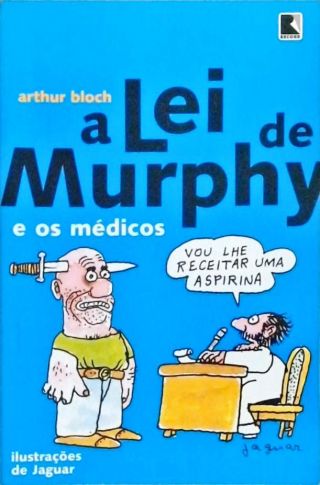 A Lei De Murphy E Os Médicos