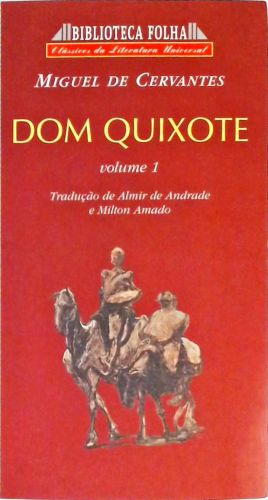 Dom Quixote De La Mancha - Vol. 1