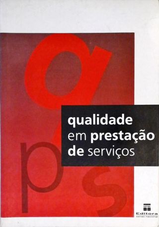 Qualidade Em Prestação De Serviços