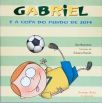 Gabriel E A Copa Do Mundo De 2014