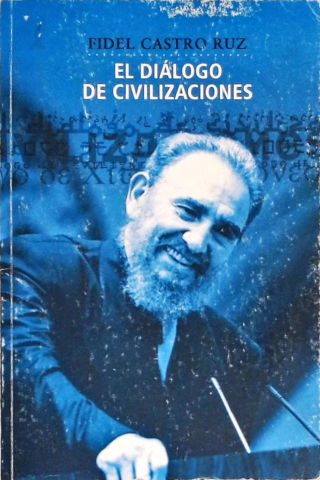 El Diálogo De Civilizaciones