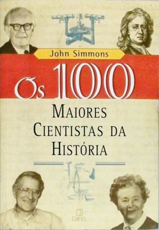 Os 100 maiores cientistas da história