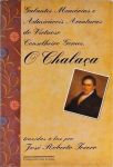 Galantes Memórias E Admiráveis Aventuras Do Virtuoso Conselheiro Gomes, O Chalaça