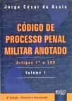 Código de Processo Penal Militar Anotado - Volume 1
