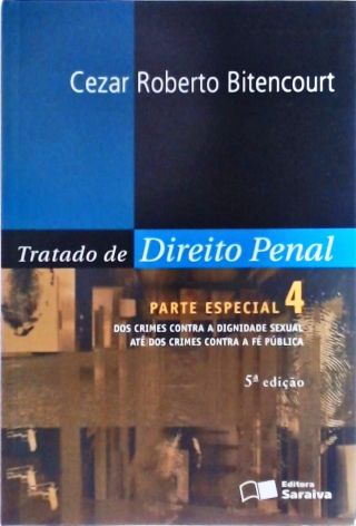 Tratado de Direito Penal Vol. 4