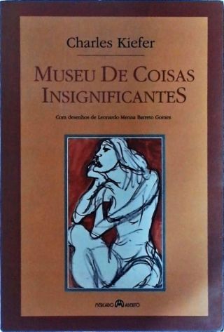 Museu De Coisas Insignificantes