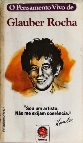 O Pensamento Vivo De Glauber Rocha