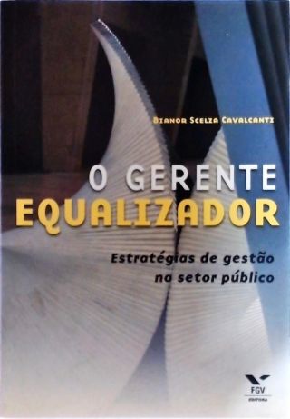 O Gerente Equalizador