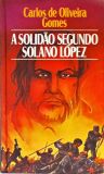A Solidão Segundo Solano López