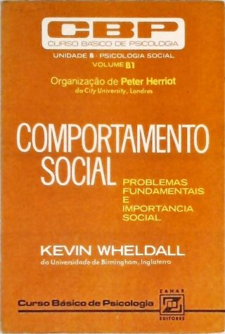 Comportamento Social - Problemas Fundamentais e Importância Social