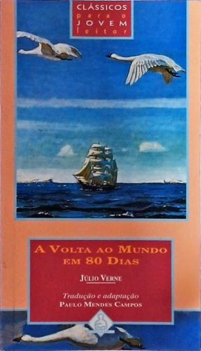 A Volta ao Mundo em 80 Dias - Adaptação Paulo Mendes Campos