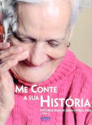 Me Conte A Sua História - Livro 2