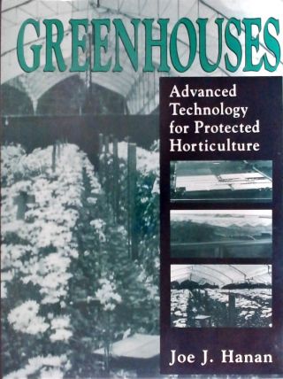 Greenhouses - Advanced Technology for Protected Horticulture