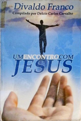 Um Encontro Com Jesus