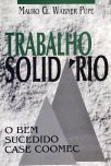 Trabalho Solidário - O Bem Sucedido Case Coomec