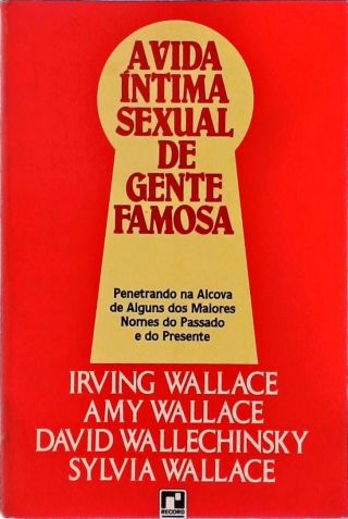 A Vida Íntima Sexual De Gente Famosa