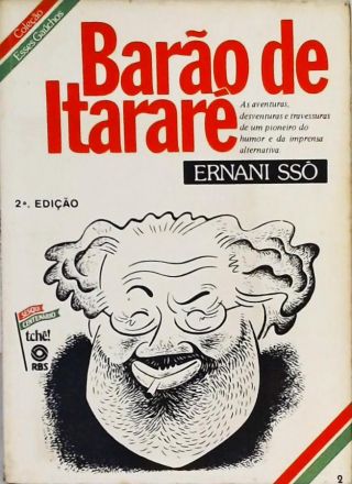 Esses Gaúchos - Barão De Itararé