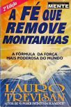 A Fé Que Remove Montanhas