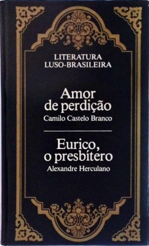 Amor de Perdição - Eurico, o Presbítero