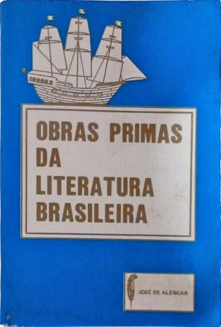 Obras Primas Da Literatura Brasileira