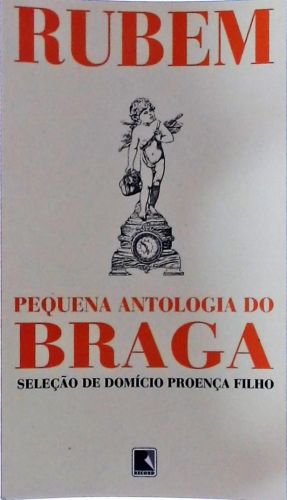 Pequena Antologia Do Braga