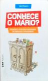 Conhece O Mário?